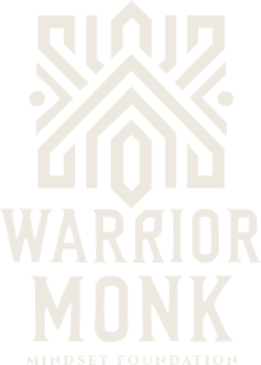Warrior Monk, Mindset Foundation